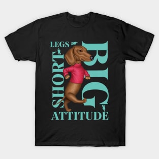 Short Legs Big Attitude T-Shirt